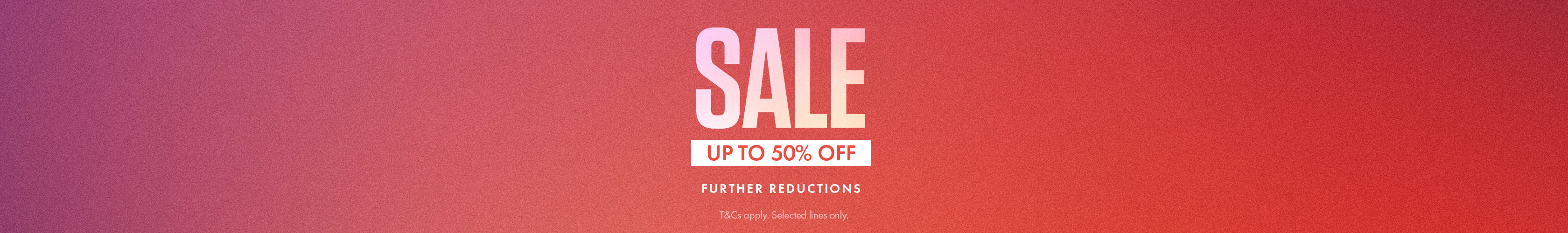 Shop Sale further reductions up to 50% off